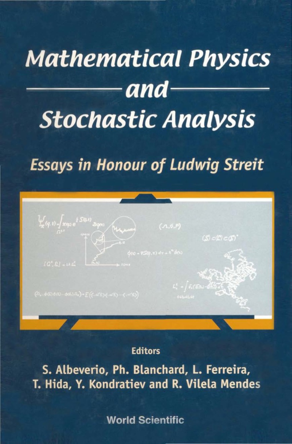 MATHEMATICAL PHYS & STOCHASTIC ANALYSIS Essays in Honour of Ludwig Streit  â€“ PDF/EPUB Version Downloadable