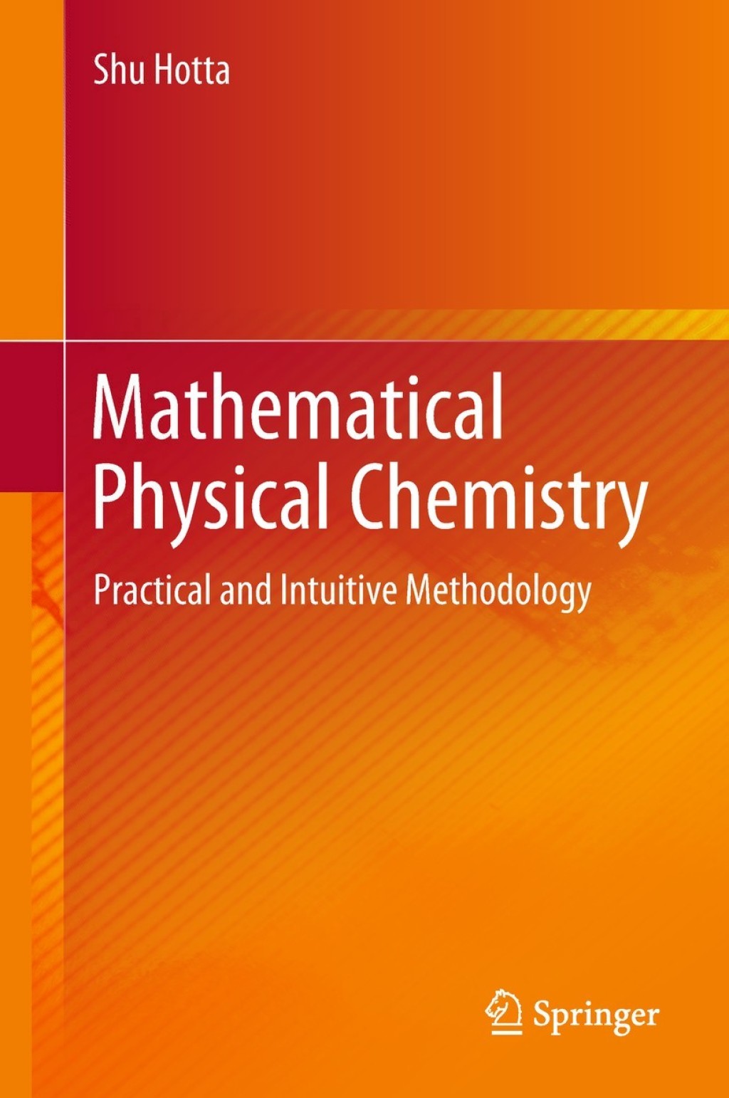 Mathematical Physical Chemistry Practical and Intuitive Methodology  â€“ PDF/EPUB Version Downloadable