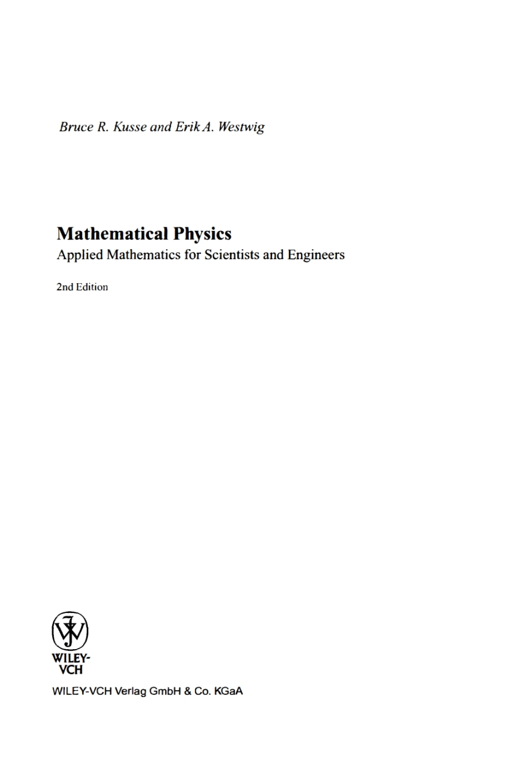 Mathematical Physics: Applied Mathematics for Scientists and Engineers Applied Mathematics for Scientists and Engineers 2nd Edition â€“ PDF/EPUB Version Downloadable