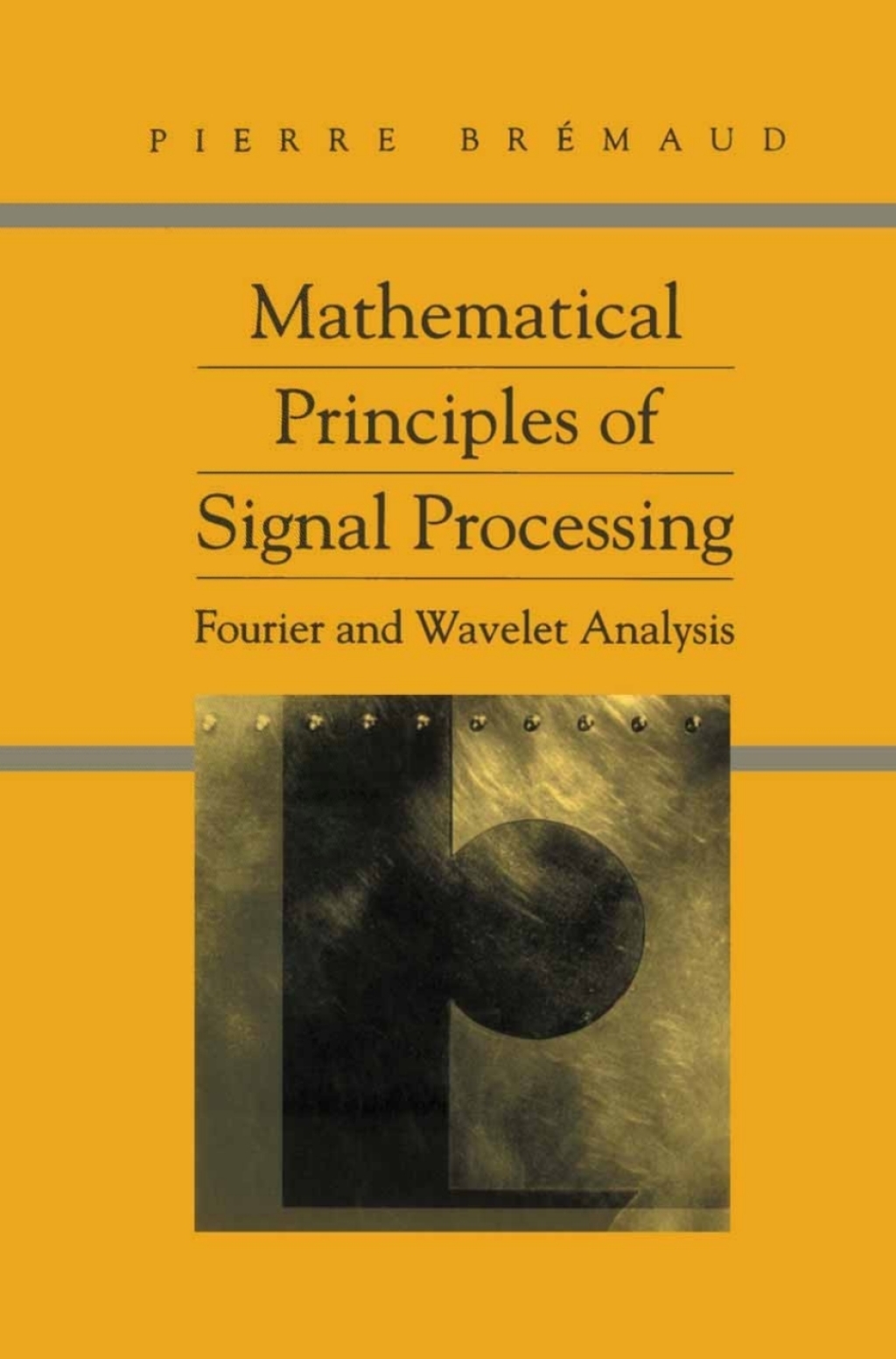 Mathematical Principles of Signal Processing Fourier and Wavelet Analysis  â€“ PDF/EPUB Version Downloadable