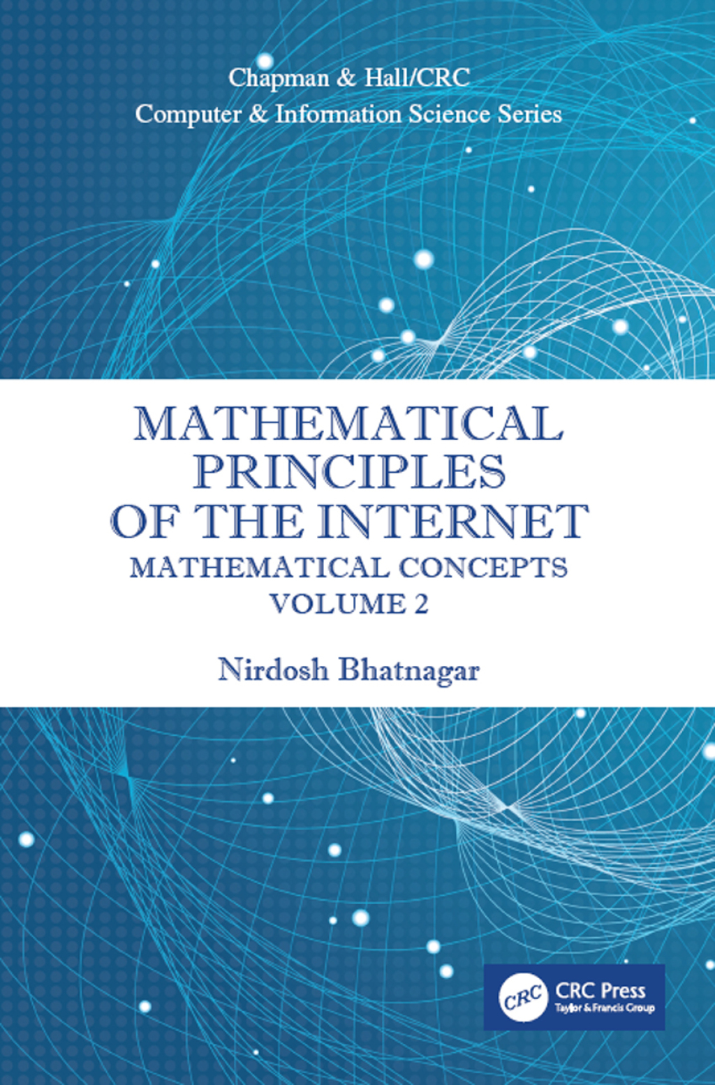 Mathematical Principles of the Internet, Volume 2 Mathematics 1st Edition â€“ PDF/EPUB Version Downloadable
