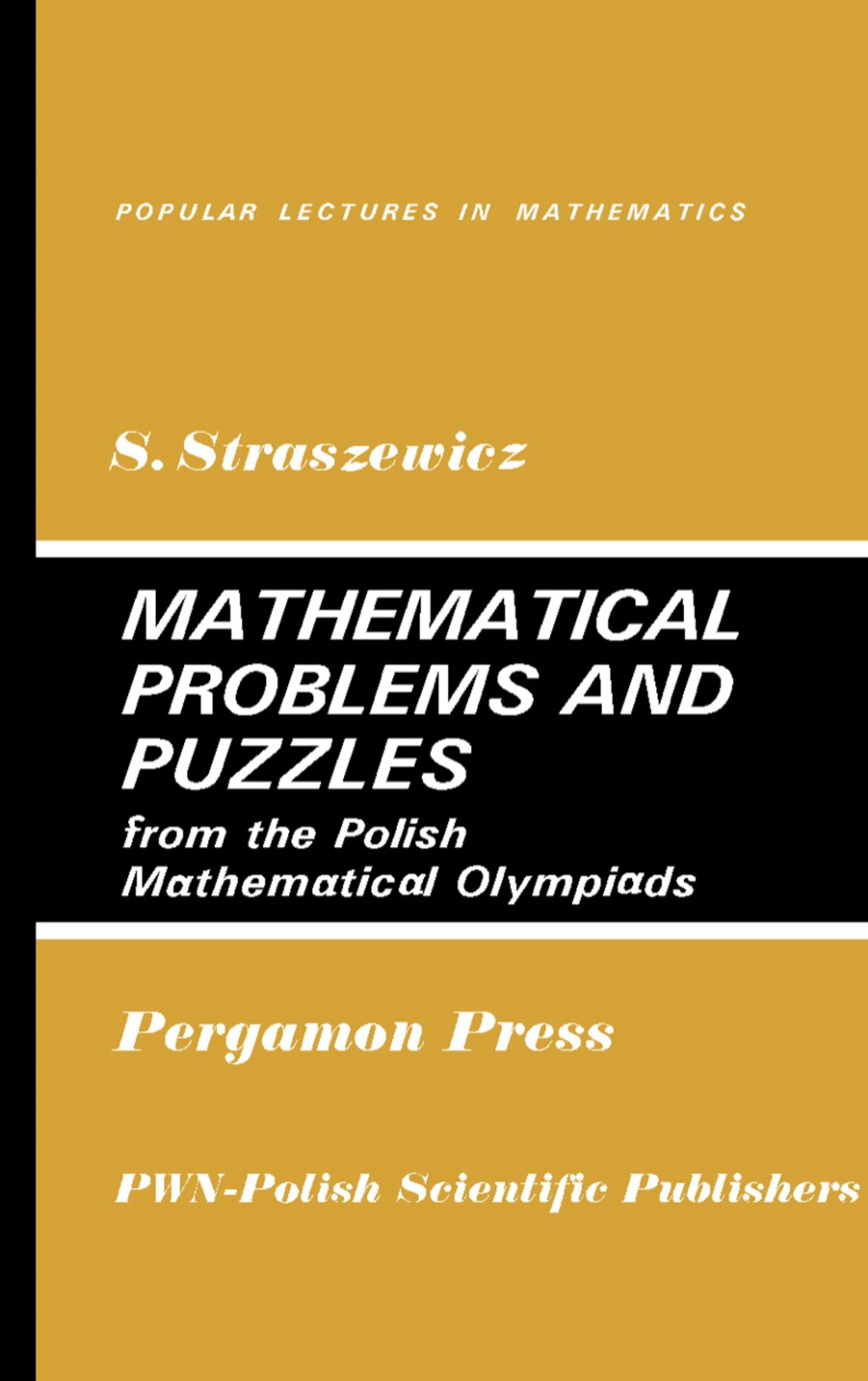 Mathematical Problems and Puzzles from the Polish Mathematical Olympiads  â€“ PDF/EPUB Version Downloadable