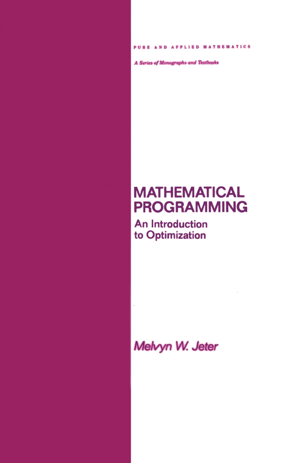 Mathematical Programming An Introduction to Optimization 1st Edition â€“ PDF/EPUB Version Downloadable