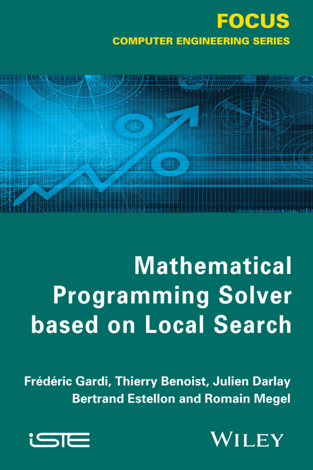 Mathematical Programming Solver Based on Local Search 1st Edition â€“ PDF/EPUB Version Downloadable