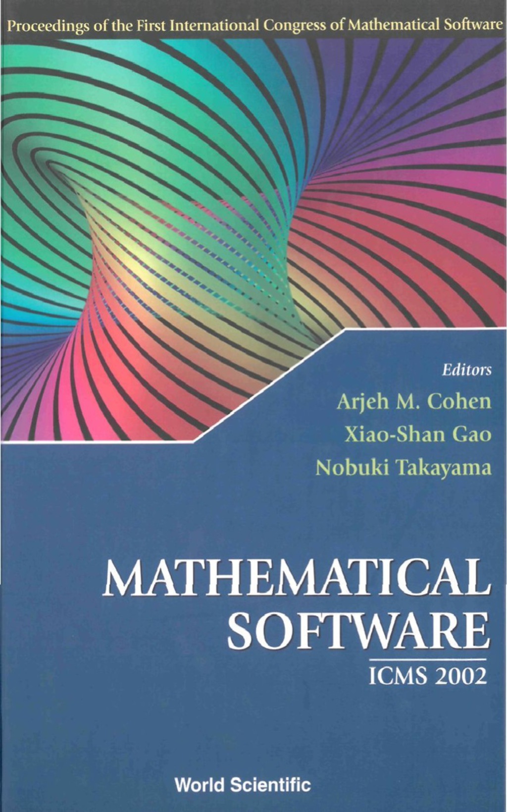 Mathematical Software - Proceedings Of The First International Congress Of Mathematical Software 1st Edition â€“ PDF/EPUB Version Downloadable