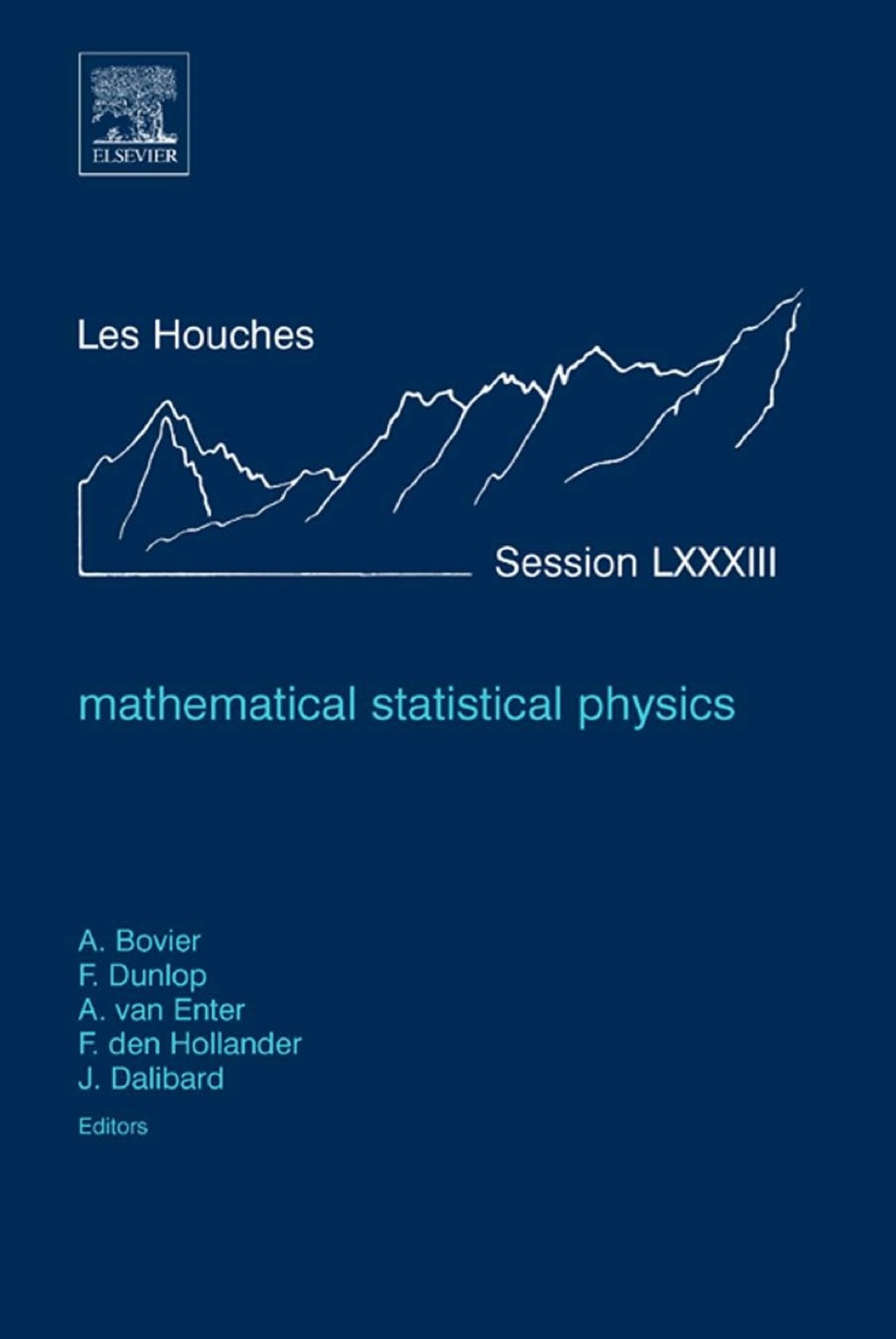 Mathematical Statistical Physics: Lecture Notes of the Les Houches Summer School 2005  â€“ PDF/EPUB Version Downloadable