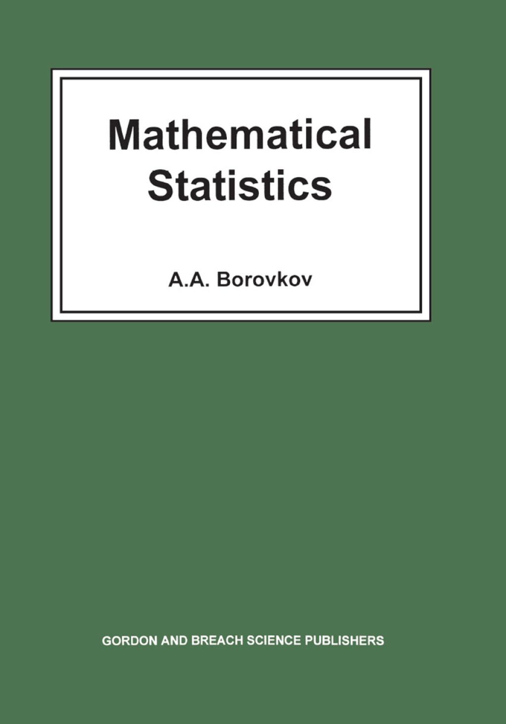 Mathematical Statistics 1st Edition â€“ PDF/EPUB Version Downloadable