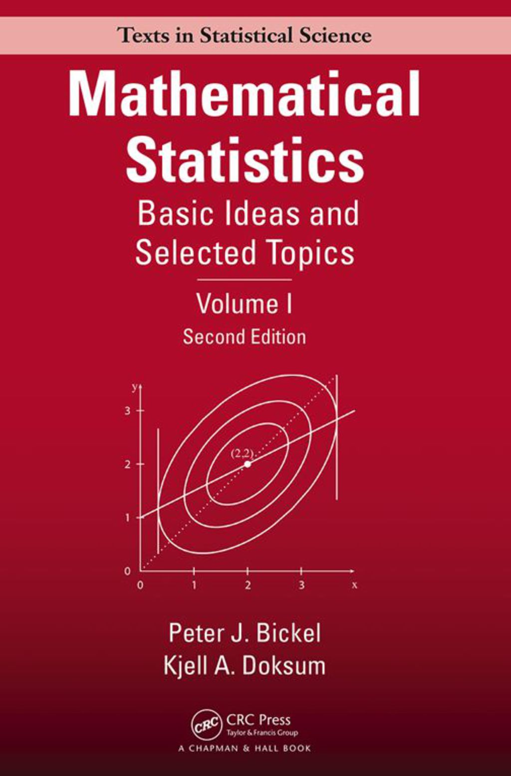 Mathematical Statistics Basic Ideas and Selected Topics, Volume I, Second Edition 2nd Edition â€“ PDF/EPUB Version Downloadable