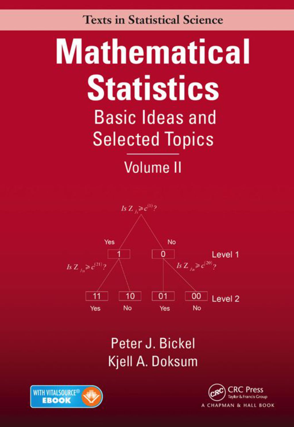Mathematical Statistics Basic Ideas and Selected Topics, Volume II 1st Edition â€“ PDF/EPUB Version Downloadable