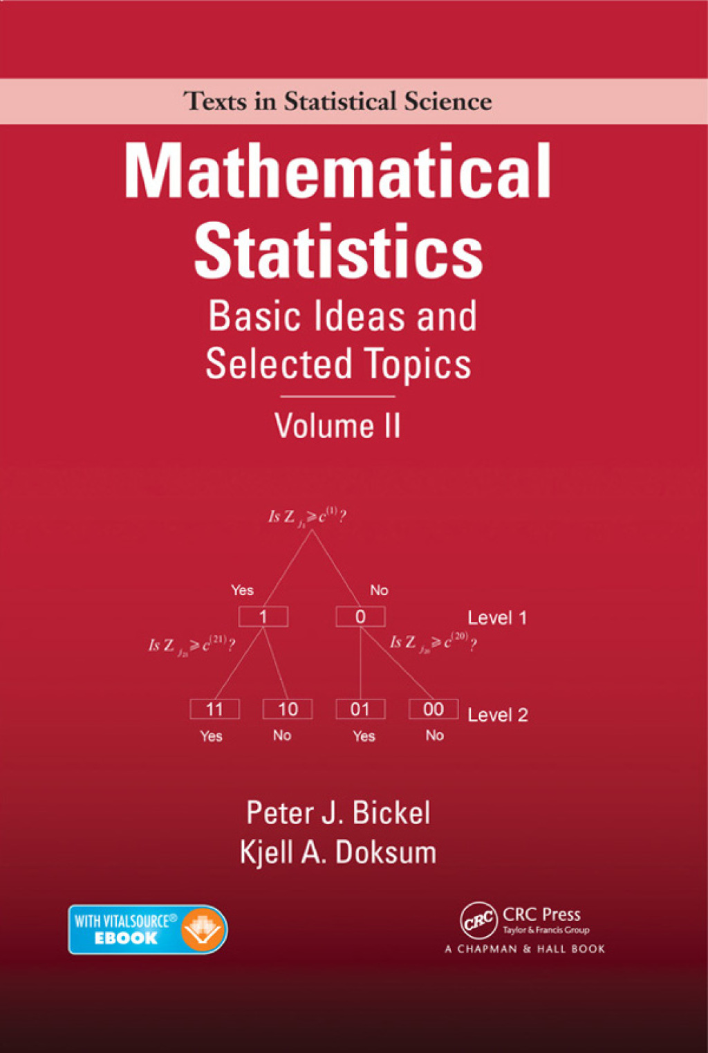 Mathematical Statistics Basic Ideas and Selected Topics, Volume II 1st Edition â€“ PDF/EPUB Version Downloadable