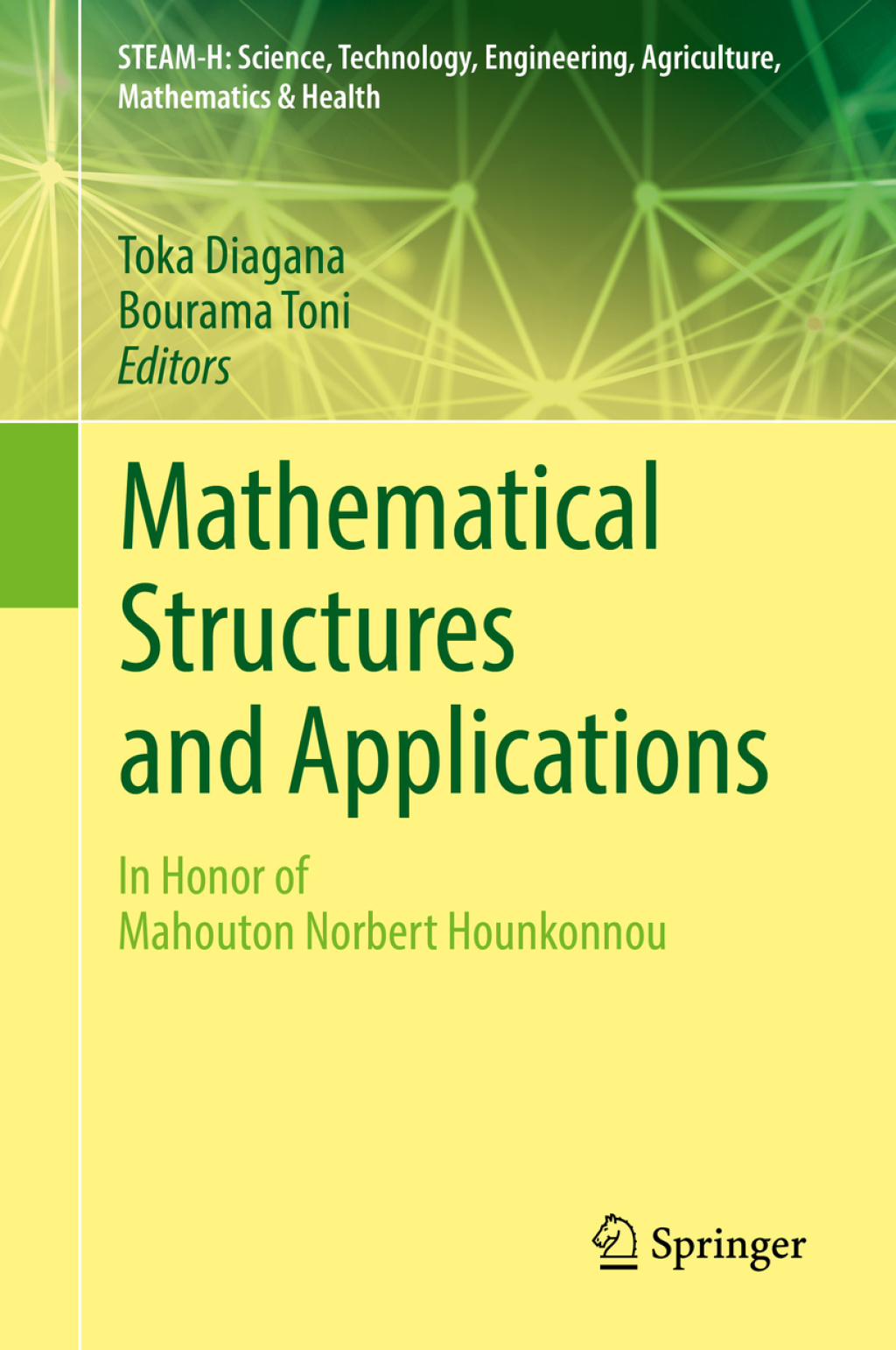 Mathematical Structures and Applications In Honor of Mahouton Norbert Hounkonnou  â€“ PDF/EPUB Version Downloadable