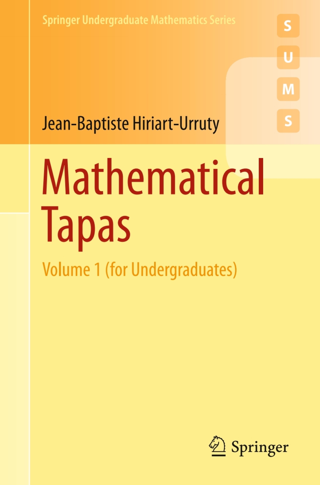 Mathematical Tapas Volume 1 (for Undergraduates) - (PDF/EPUB Version)