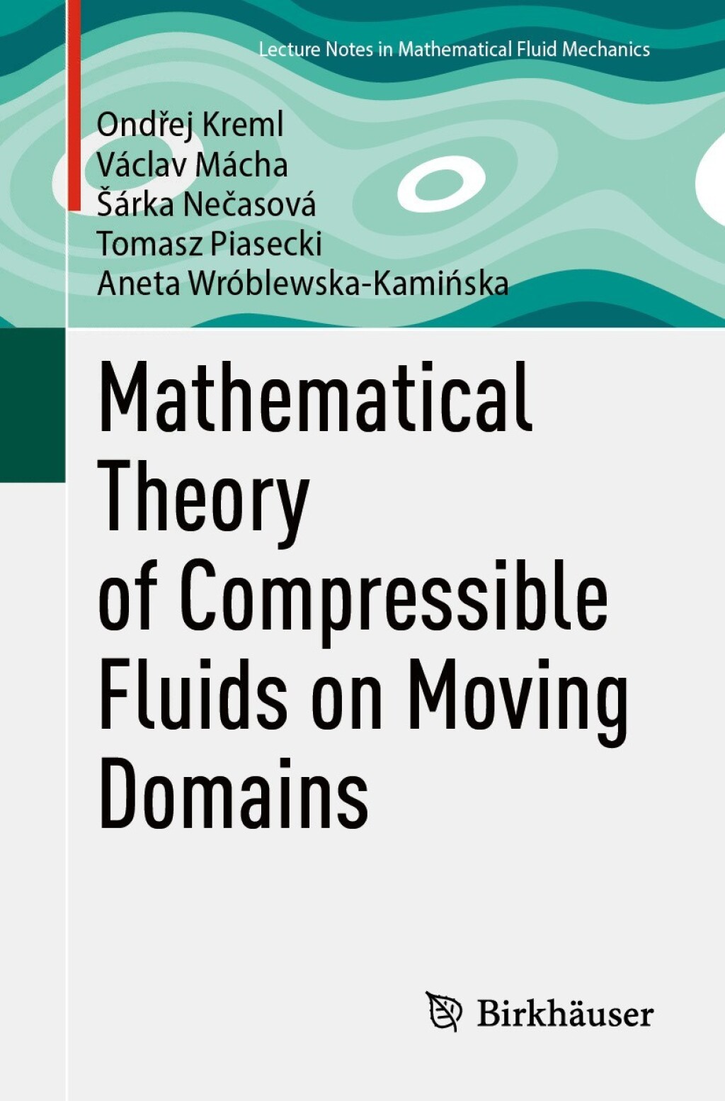 Mathematical Theory of Compressible Fluids on Moving Domains  â€“ PDF/EPUB Version Downloadable