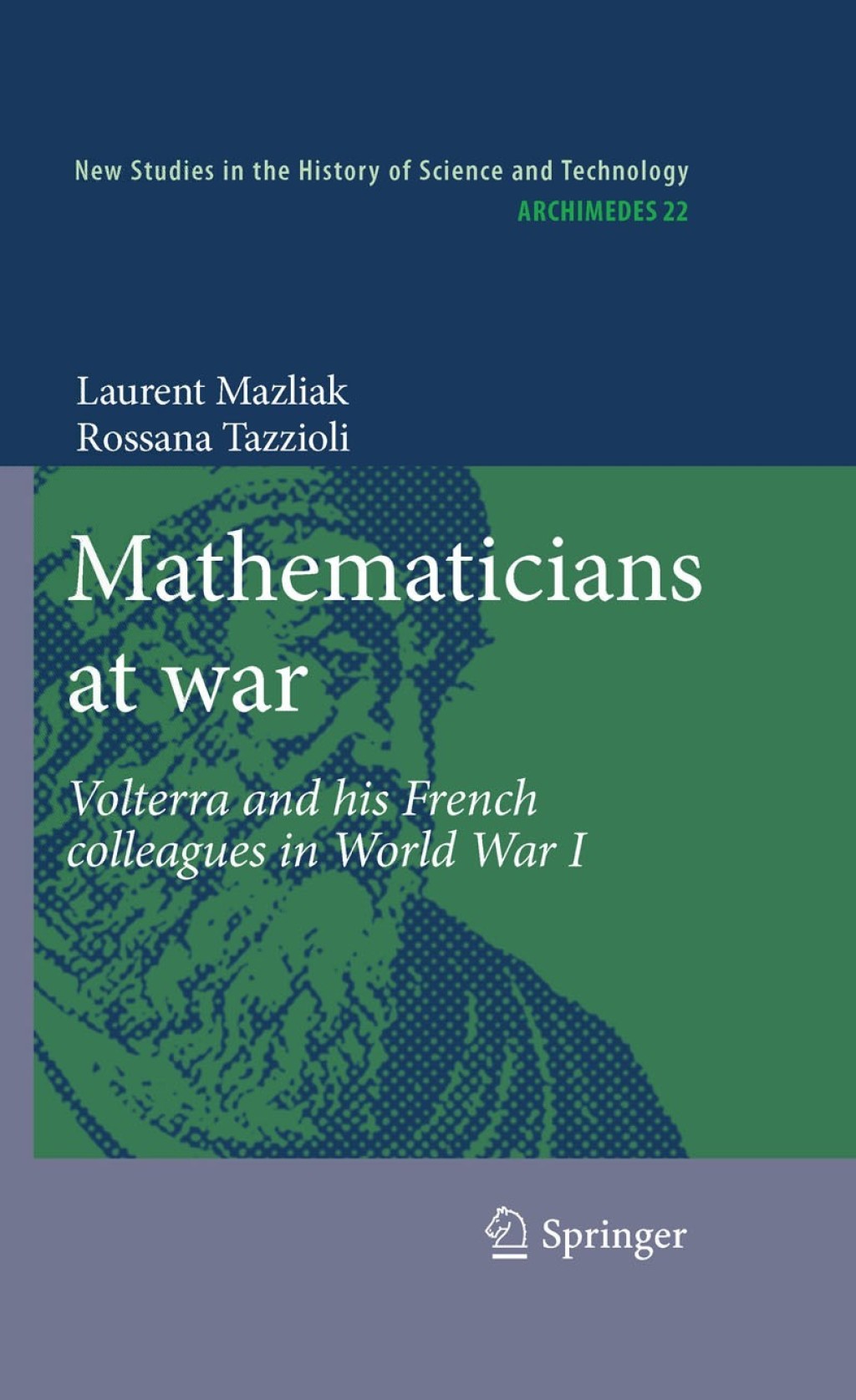 Mathematicians at war Volterra and his French colleagues in World War I  â€“ PDF/EPUB Version Downloadable