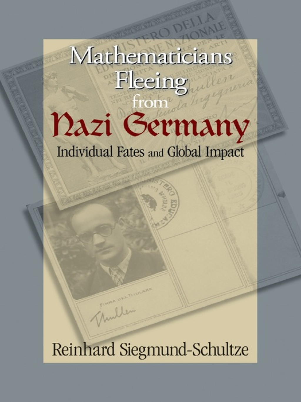 Mathematicians Fleeing from Nazi Germany Individual Fates and Global Impact  â€“ PDF/EPUB Version Downloadable