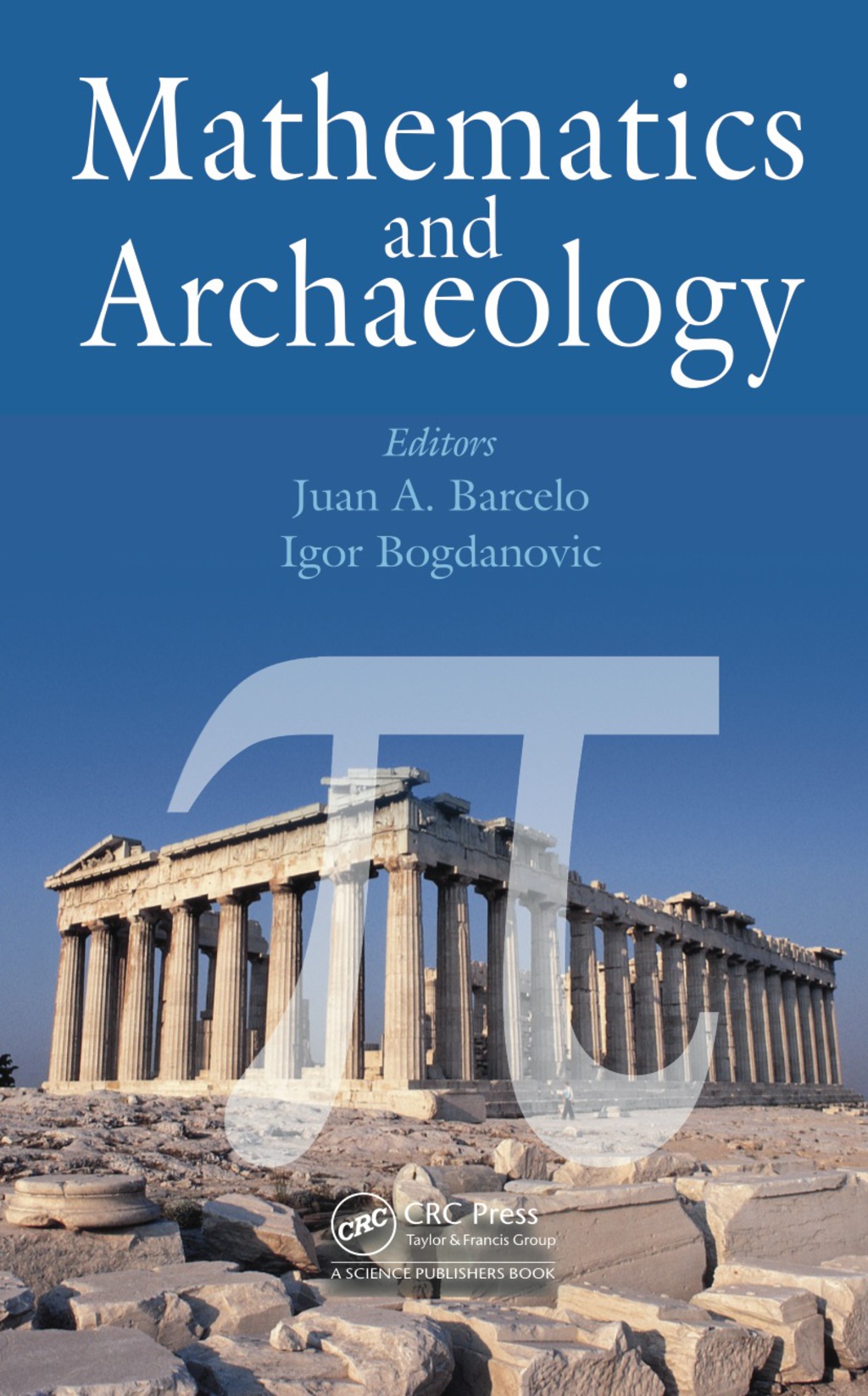 Mathematics and Archaeology 1st Edition â€“ PDF/EPUB Version Downloadable