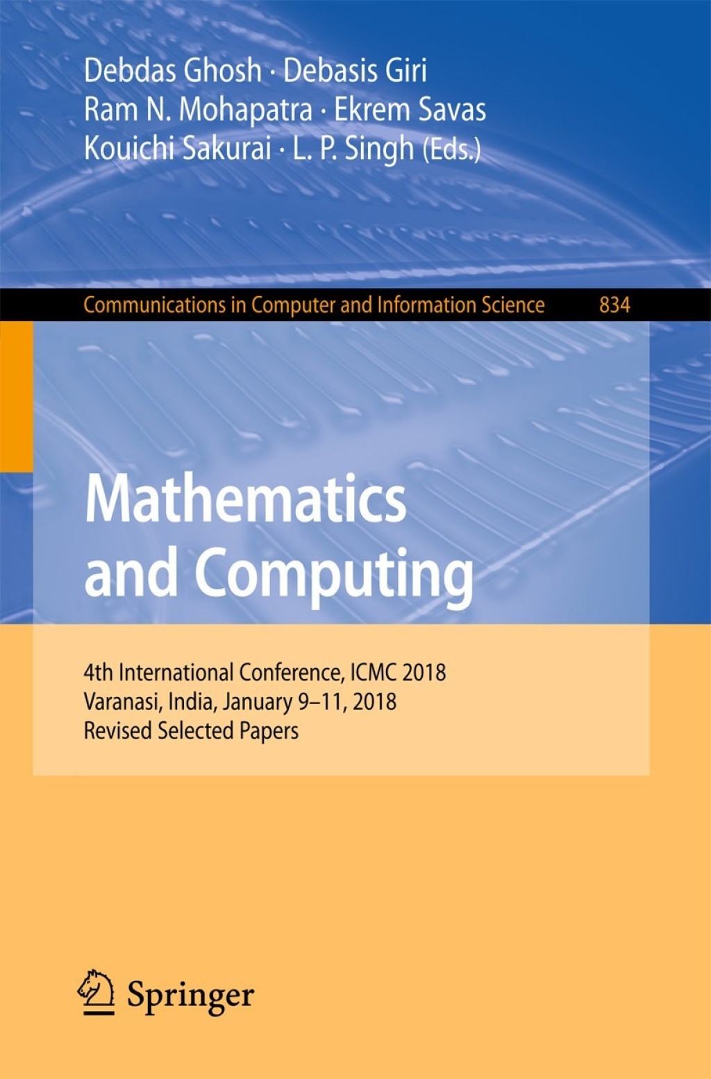 Mathematics and Computing 4th International Conference, ICMC 2018, Varanasi, India, January 9-11, 2018, Revised Selected Papers  â€“ PDF/EPUB Version Downloadable