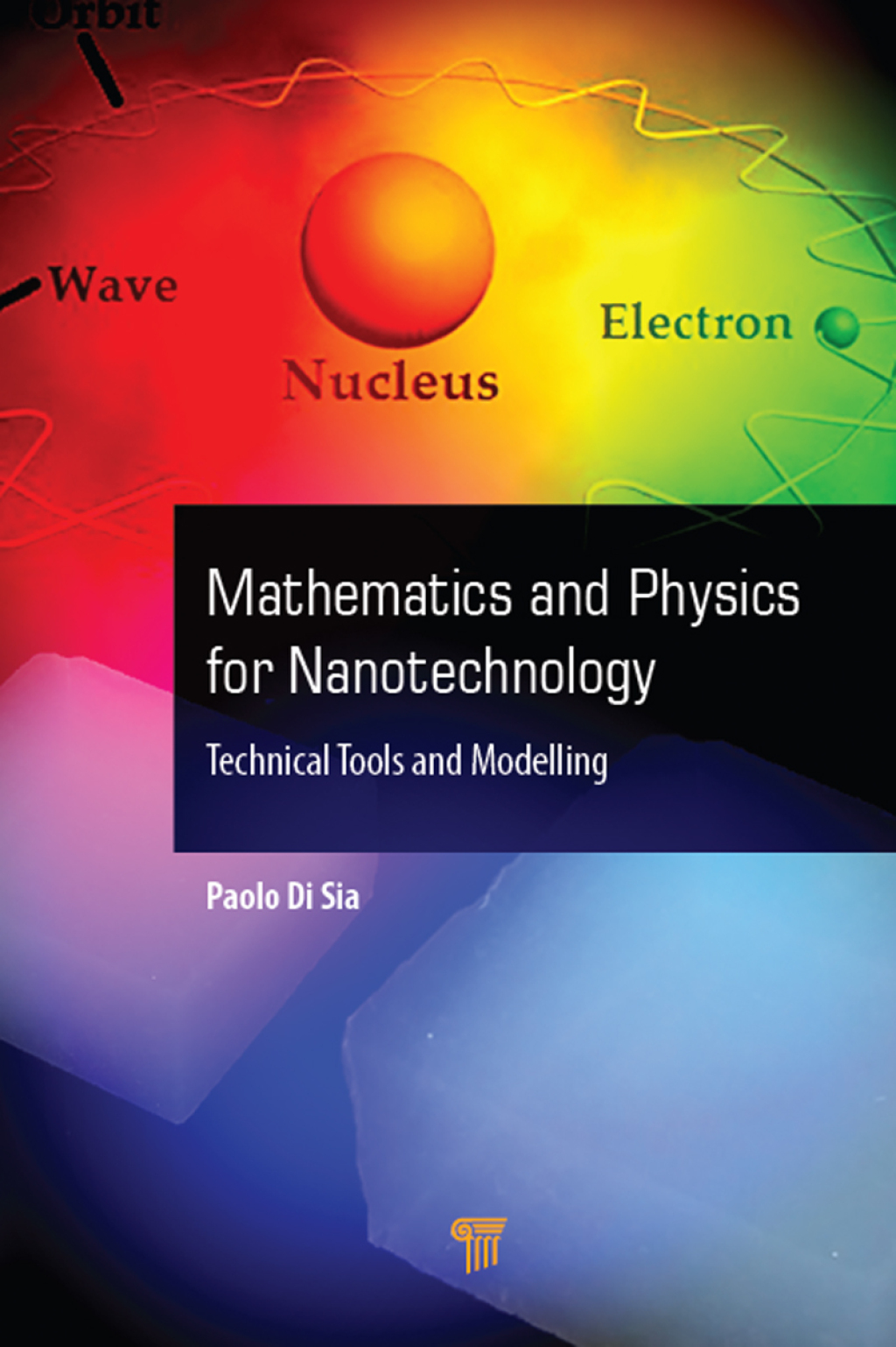Mathematics and Physics for Nanotechnology Technical Tools and Modelling 1st Edition â€“ PDF/EPUB Version Downloadable