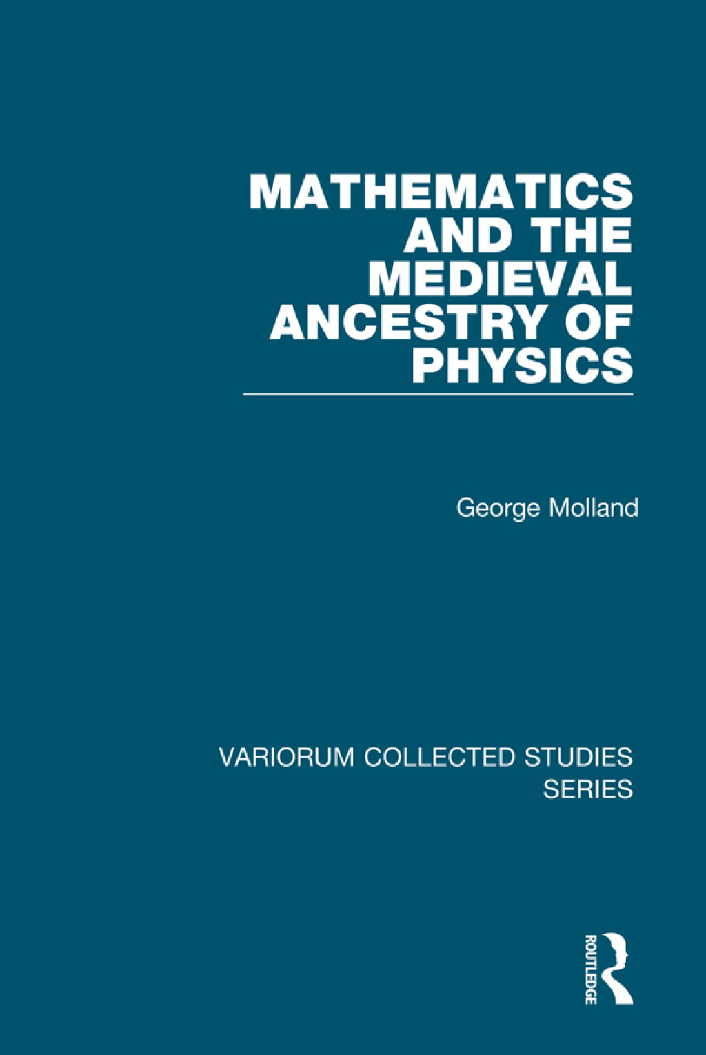 Mathematics and the Medieval Ancestry of Physics 1st Edition â€“ PDF/EPUB Version Downloadable