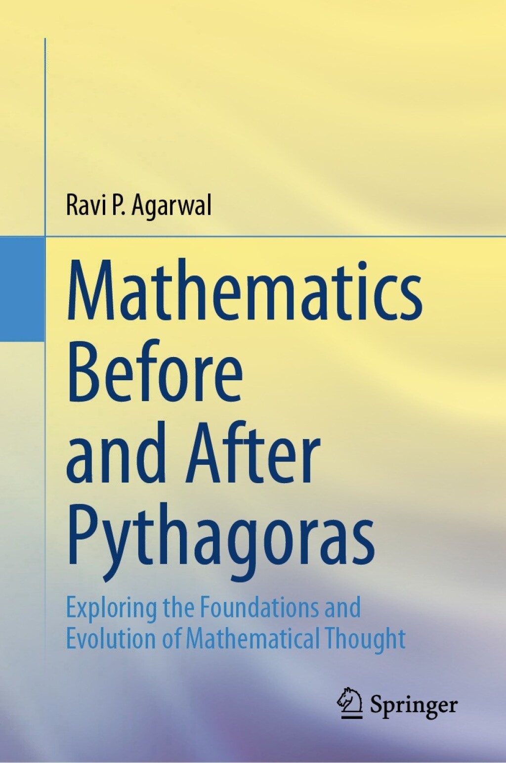 Mathematics Before and After Pythagoras Exploring the Foundations and Evolution of Mathematical Thought  â€“ PDF/EPUB Version Downloadable