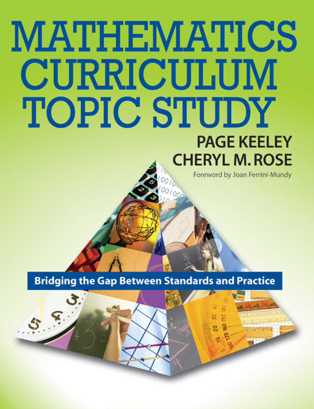 Mathematics Curriculum Topic Study Bridging the Gap Between Standards and Practice 1st Edition â€“ PDF/EPUB Version Downloadable