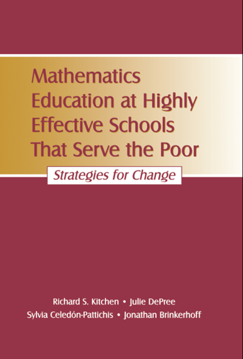 Mathematics Education at Highly Effective Schools That Serve the Poor Strategies for Change 1st Edition â€“ PDF/EPUB Version Downloadable
