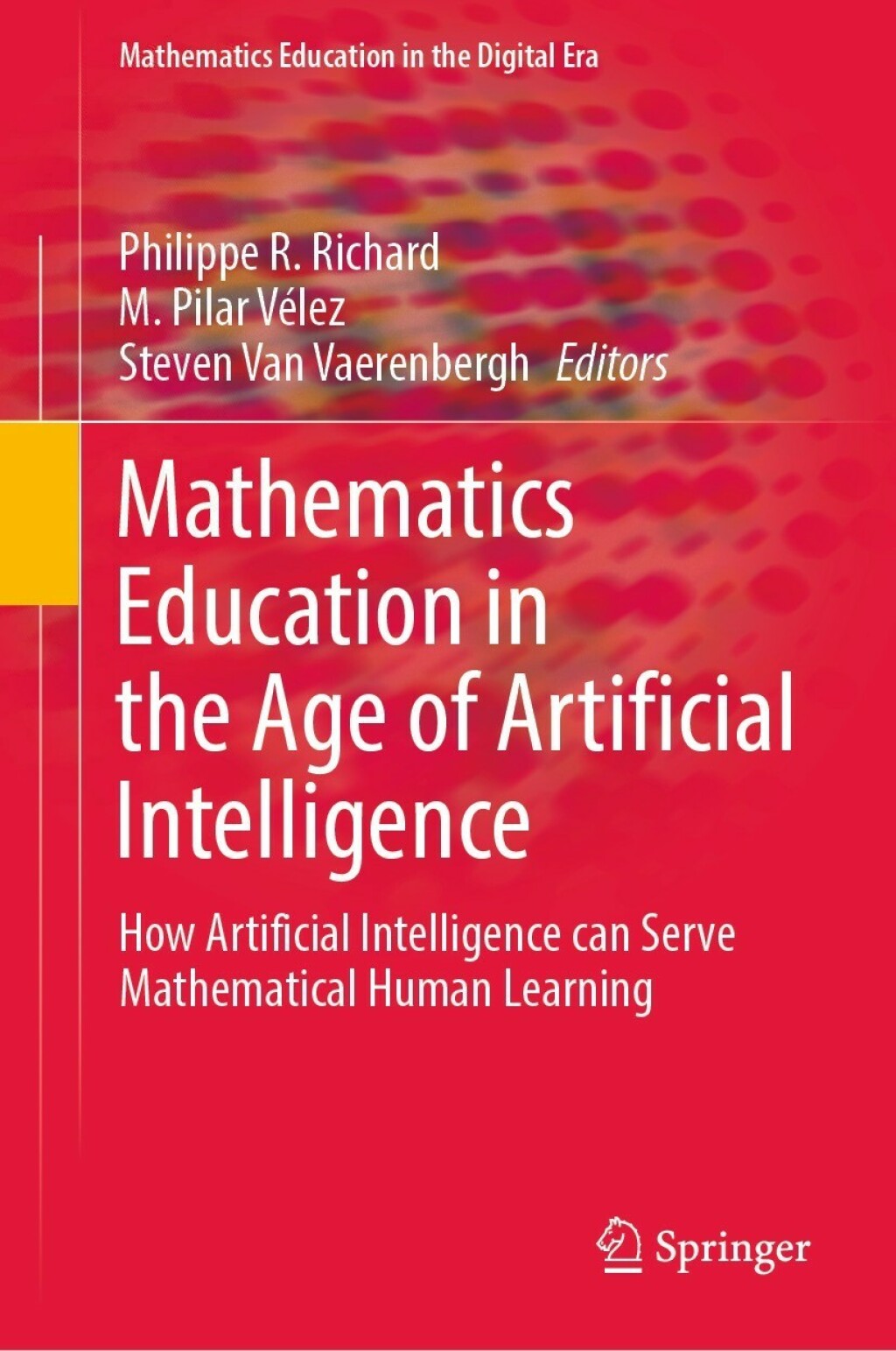 Mathematics Education in the Age of Artificial Intelligence How ...