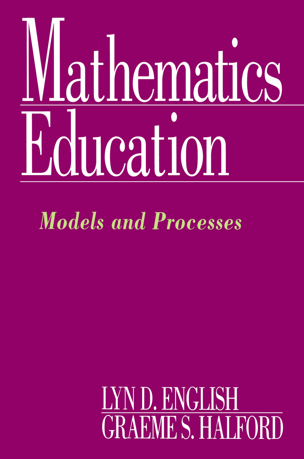 Mathematics Education Models and Processes 1st Edition â€“ PDF/EPUB Version Downloadable