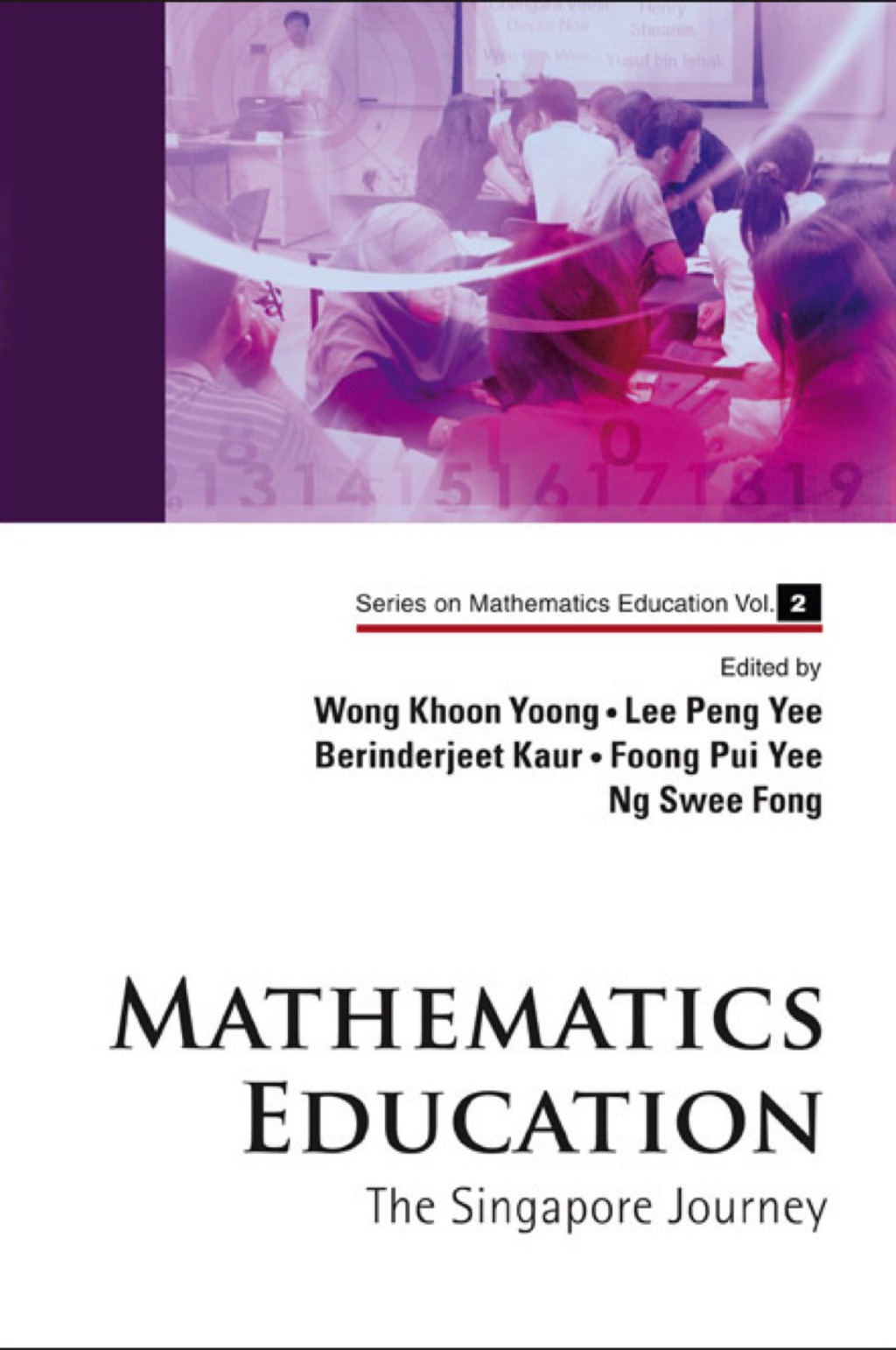 Mathematics Education: The Singapore Journey  â€“ PDF/EPUB Version Downloadable