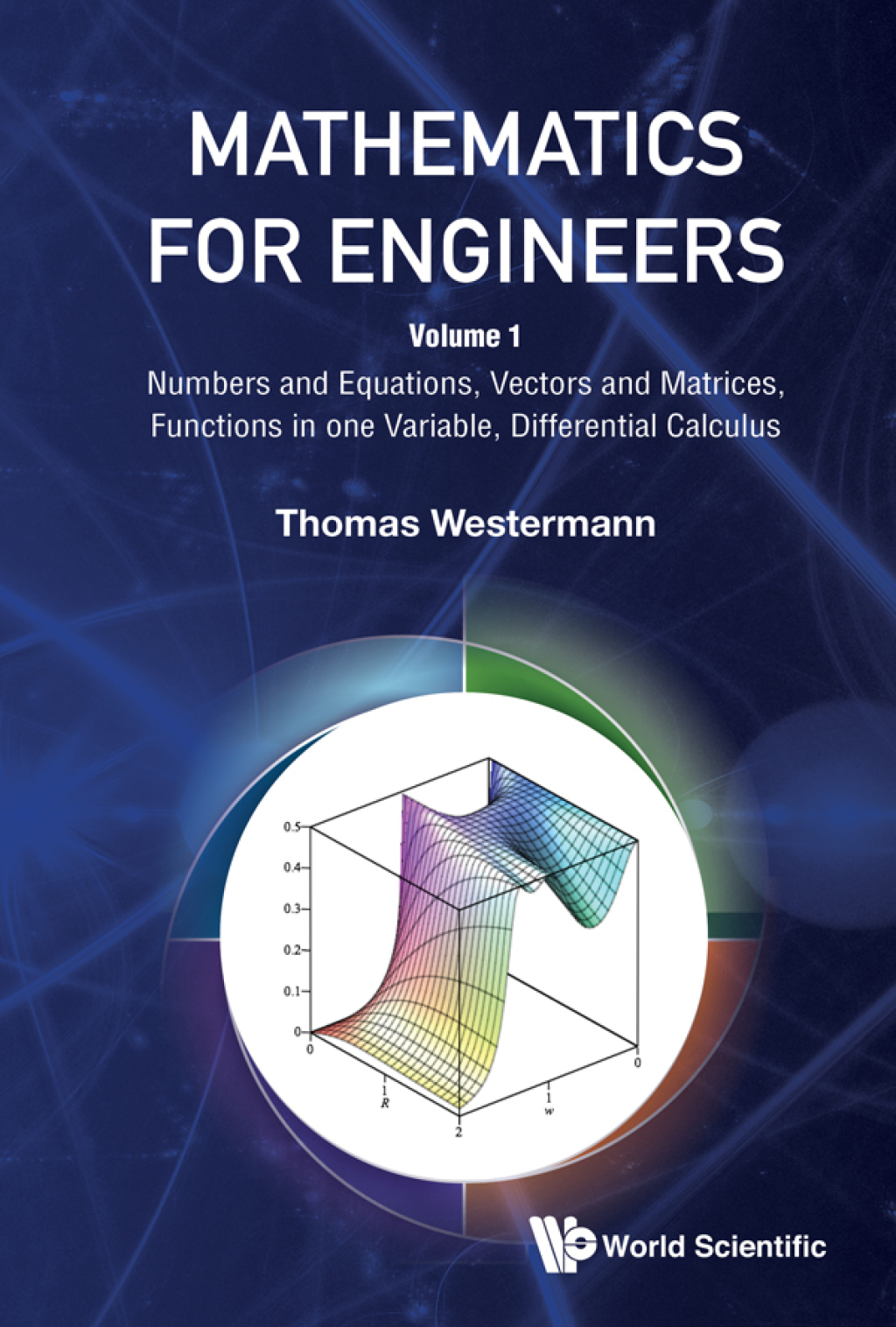 Mathematics for Engineers: Volume 1: Numbers and Equations, Vectors and Matrices, Functions in one Variable, Differential Calculus  â€“ PDF/EPUB Version Downloadable