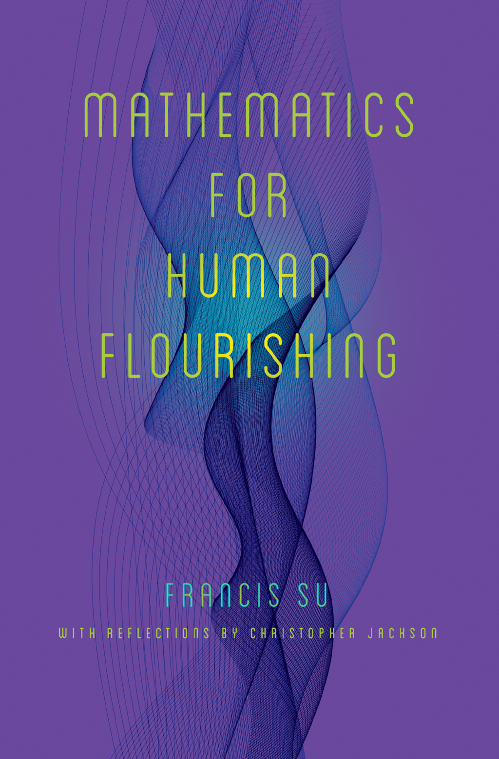 Mathematics for Human Flourishing - (PDF/EPUB Version)