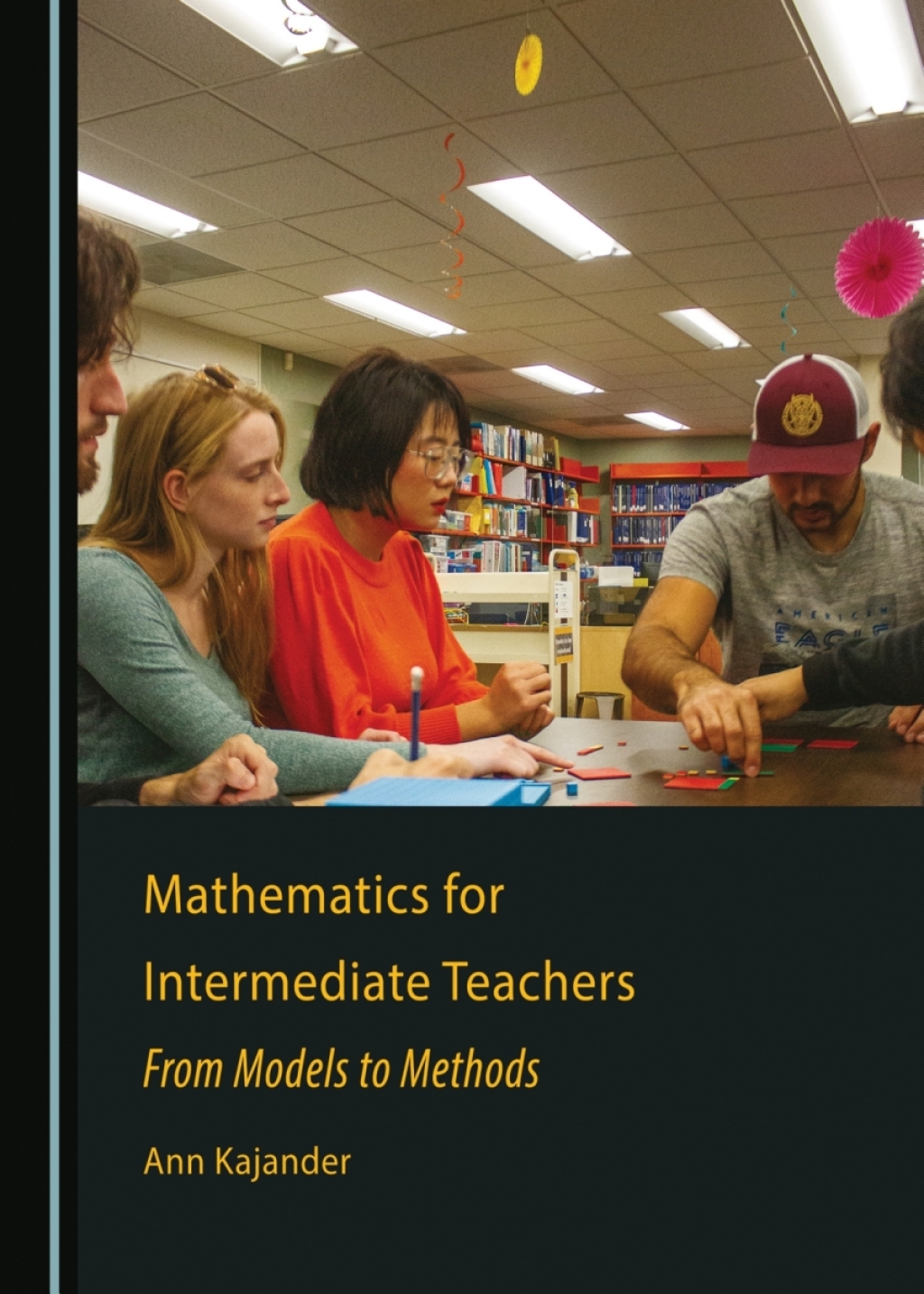 Mathematics for Intermediate Teachers From Models to Methods 1st Edition â€“ PDF/EPUB Version Downloadable