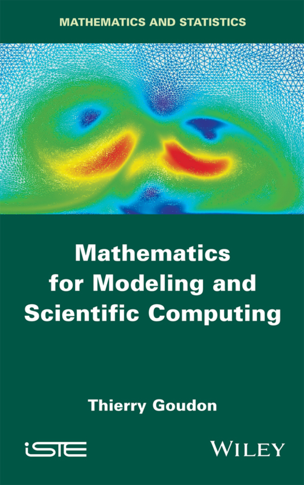 Mathematics for Modeling and Scientific Computing 1st Edition â€“ PDF/EPUB Version Downloadable