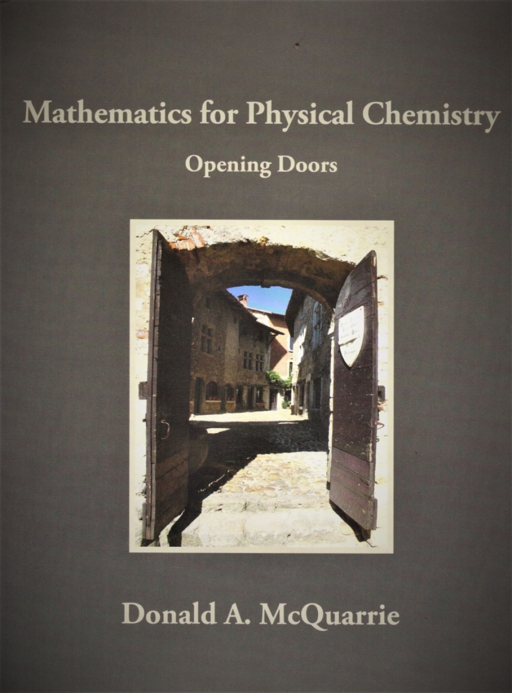 Mathematics for Physical Chemistry Opening Doors 1st Edition â€“ PDF/EPUB Version Downloadable