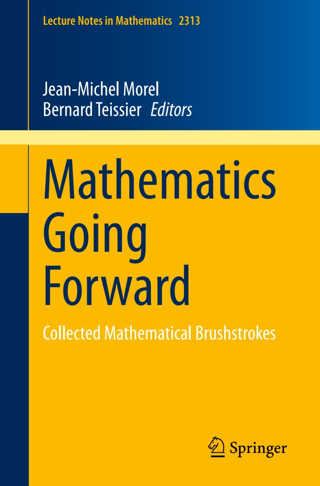 Mathematics Going Forward Collected Mathematical Brushstrokes  â€“ PDF/EPUB Version Downloadable