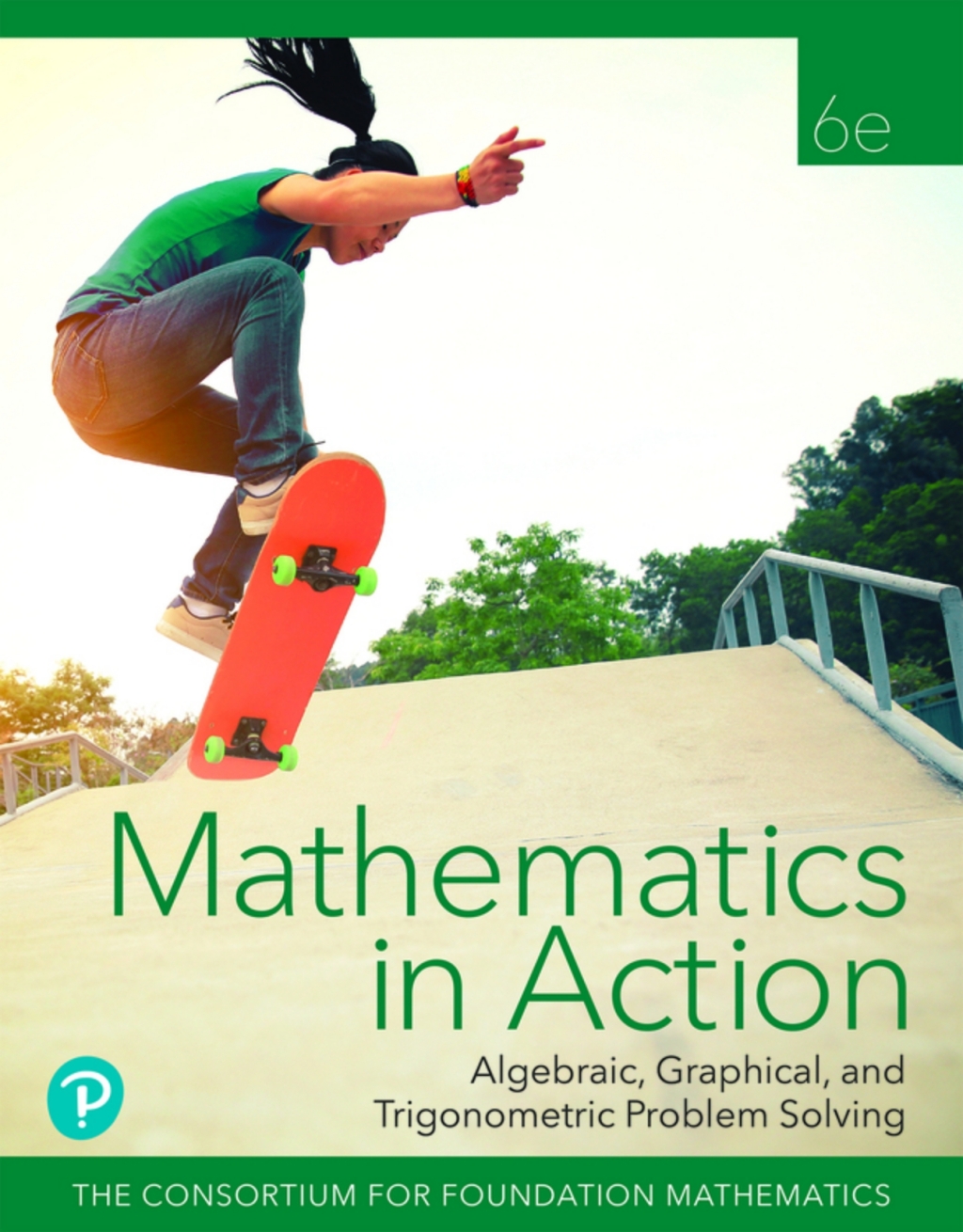 Mathematics in Action: Algebraic, Graphical, and Trigonometric Problem Solving (Pearson+) 6th Edition â€“ PDF/EPUB Version Downloadable