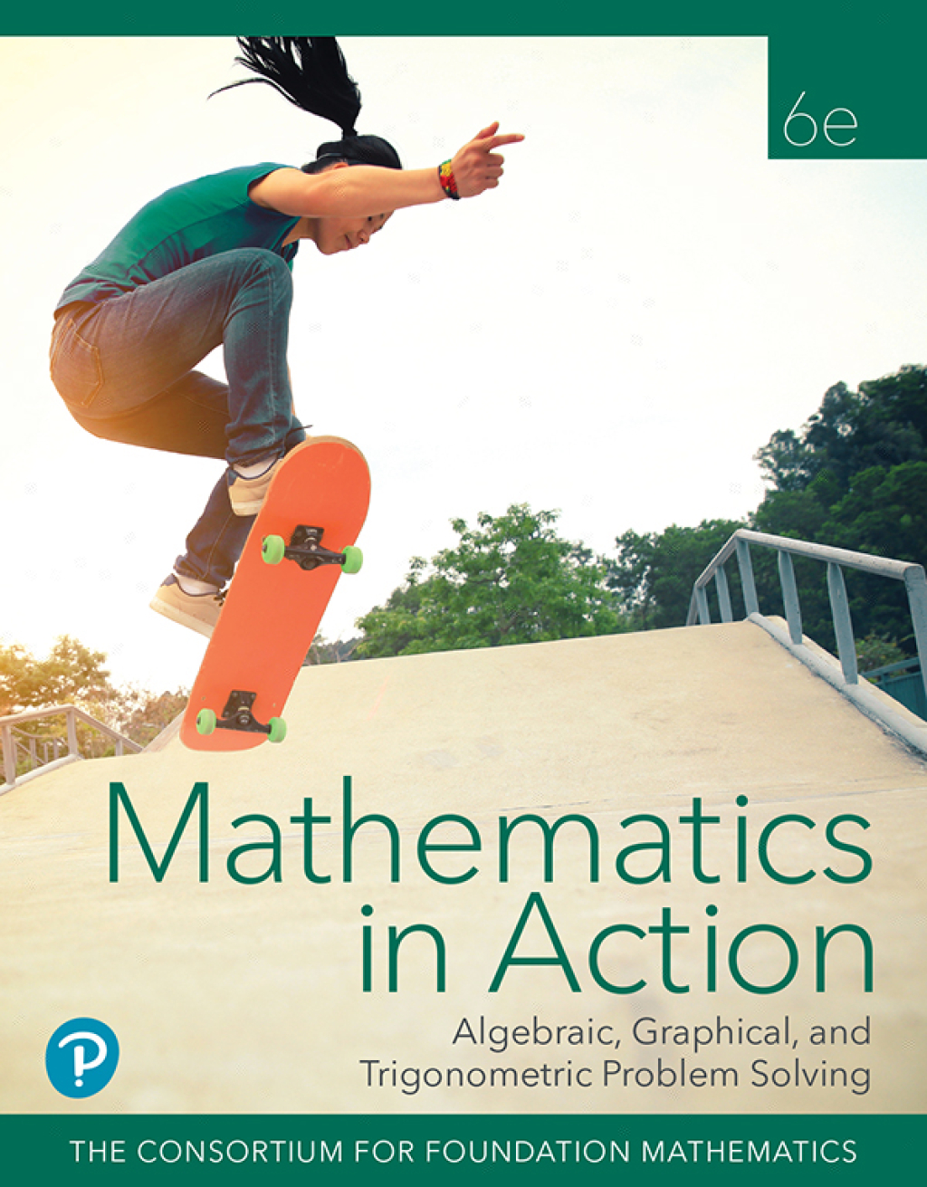 Mathematics in Action Algebraic, Graphical, and Trigonometric Problem Solving 6th Edition â€“ PDF/EPUB Version Downloadable