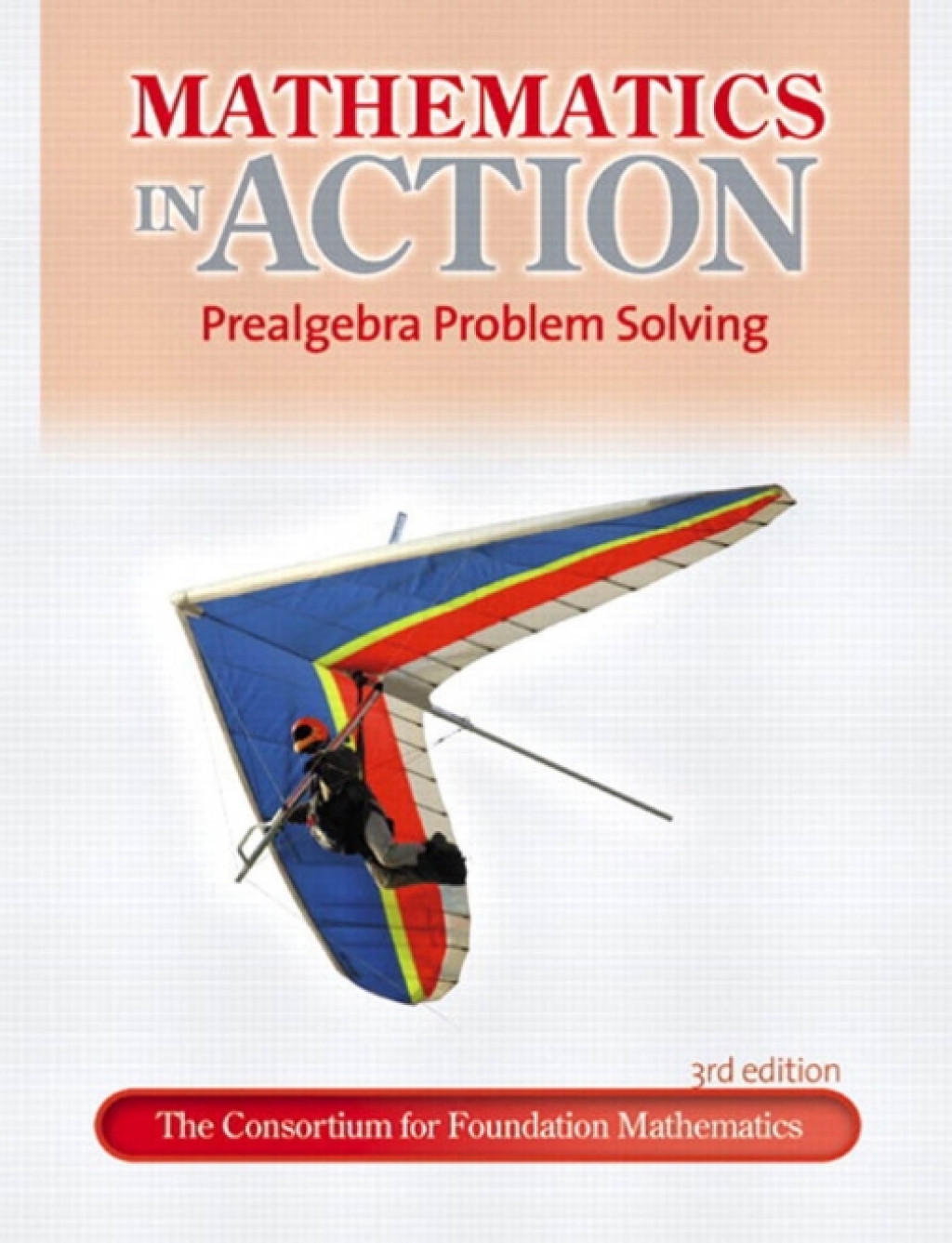 Mathematics in Action: Prealgebra Problem Solving 3rd Edition â€“ PDF/EPUB Version Downloadable