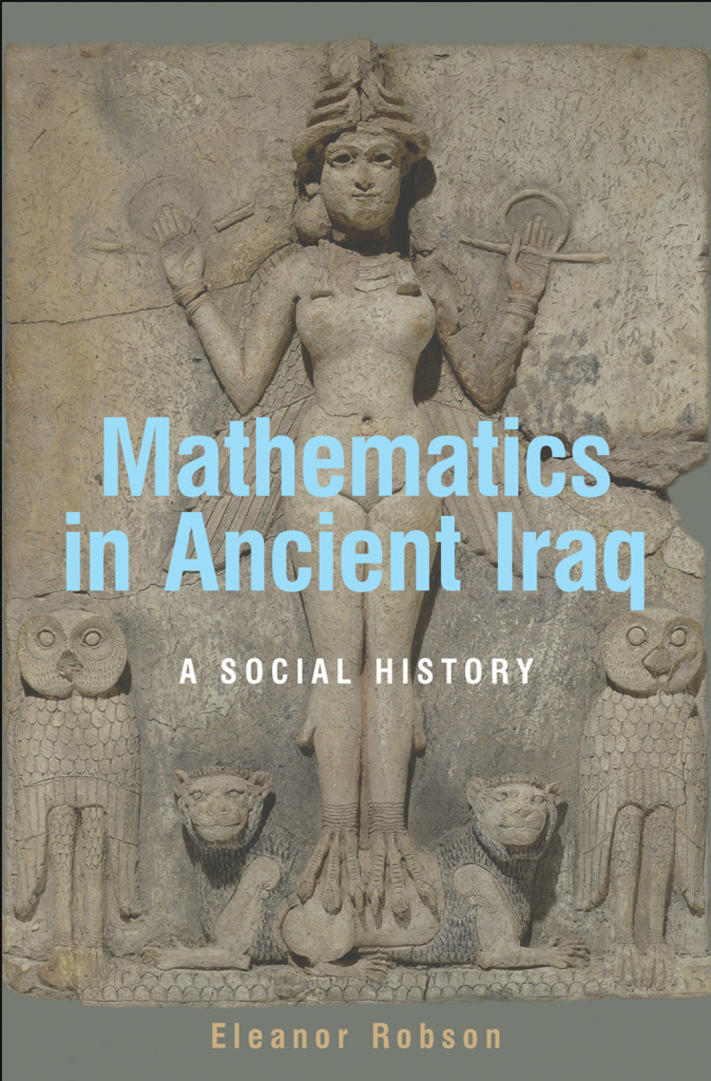 Mathematics in Ancient Iraq A Social History  â€“ PDF/EPUB Version Downloadable