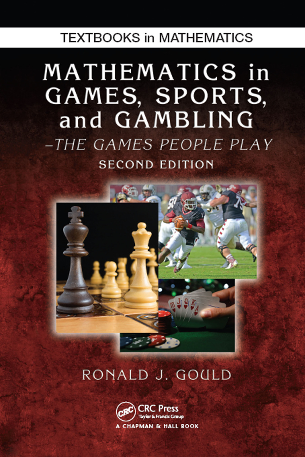 Mathematics in Games, Sports, and Gambling The Games People Play, Second Edition 2nd Edition â€“ PDF/EPUB Version Downloadable