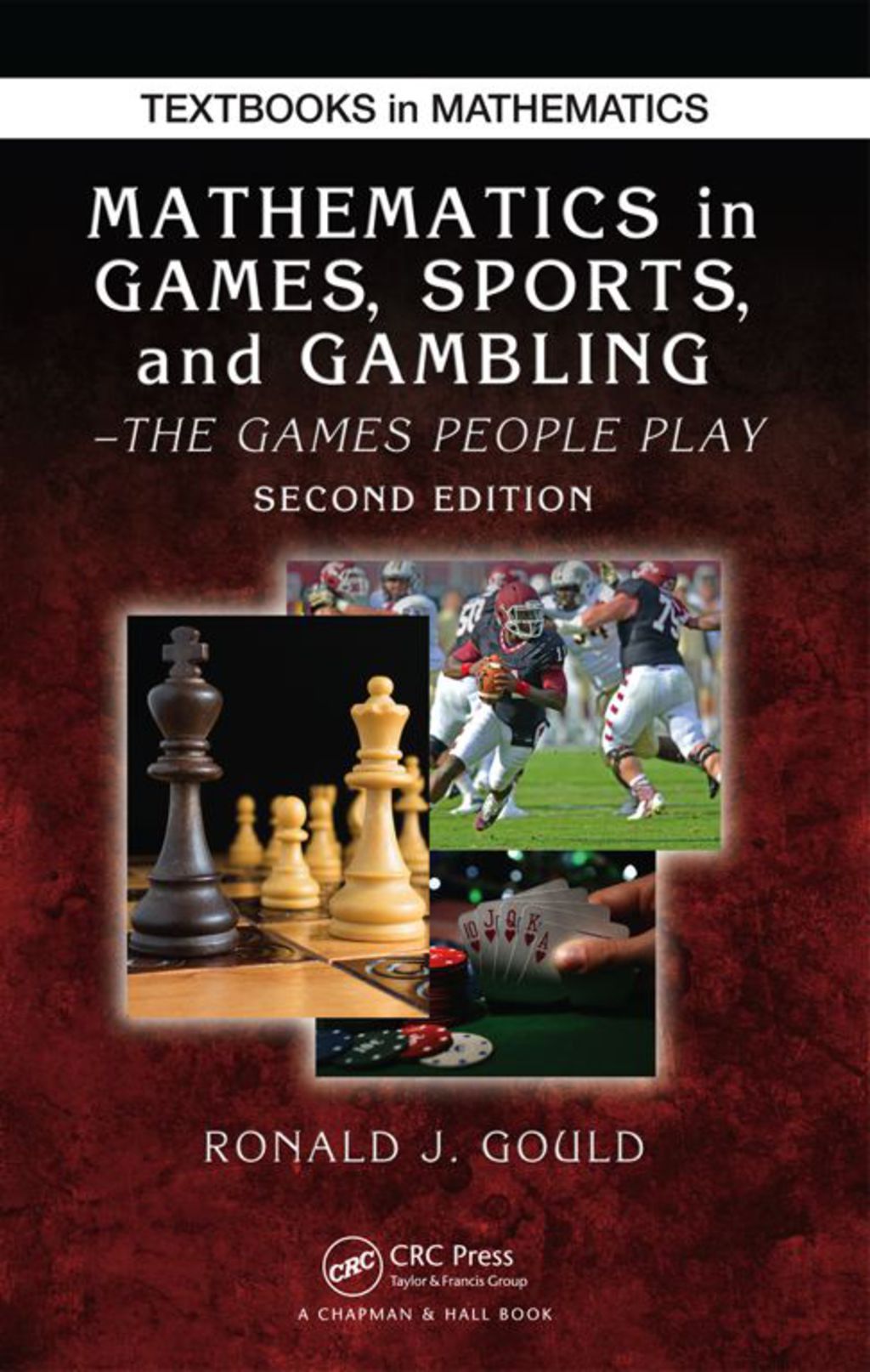 Mathematics in Games, Sports, and Gambling The Games People Play, Second Edition 2nd Edition â€“ PDF/EPUB Version Downloadable