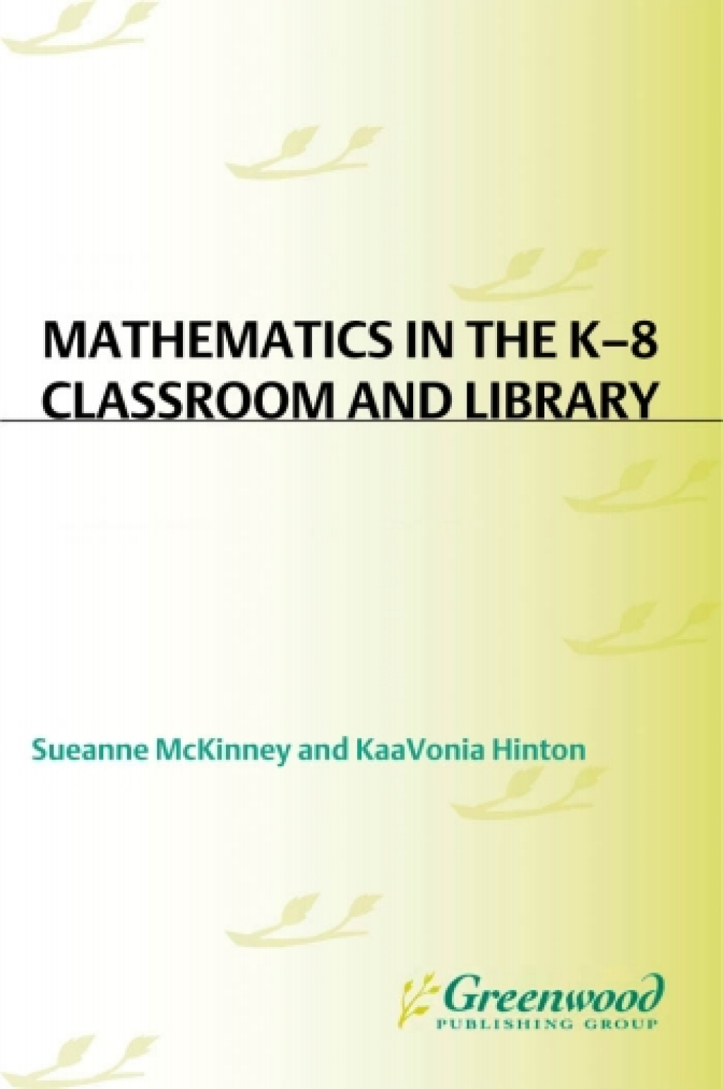 Mathematics in the K-8 Classroom and Library 1st Edition â€“ PDF/EPUB Version Downloadable