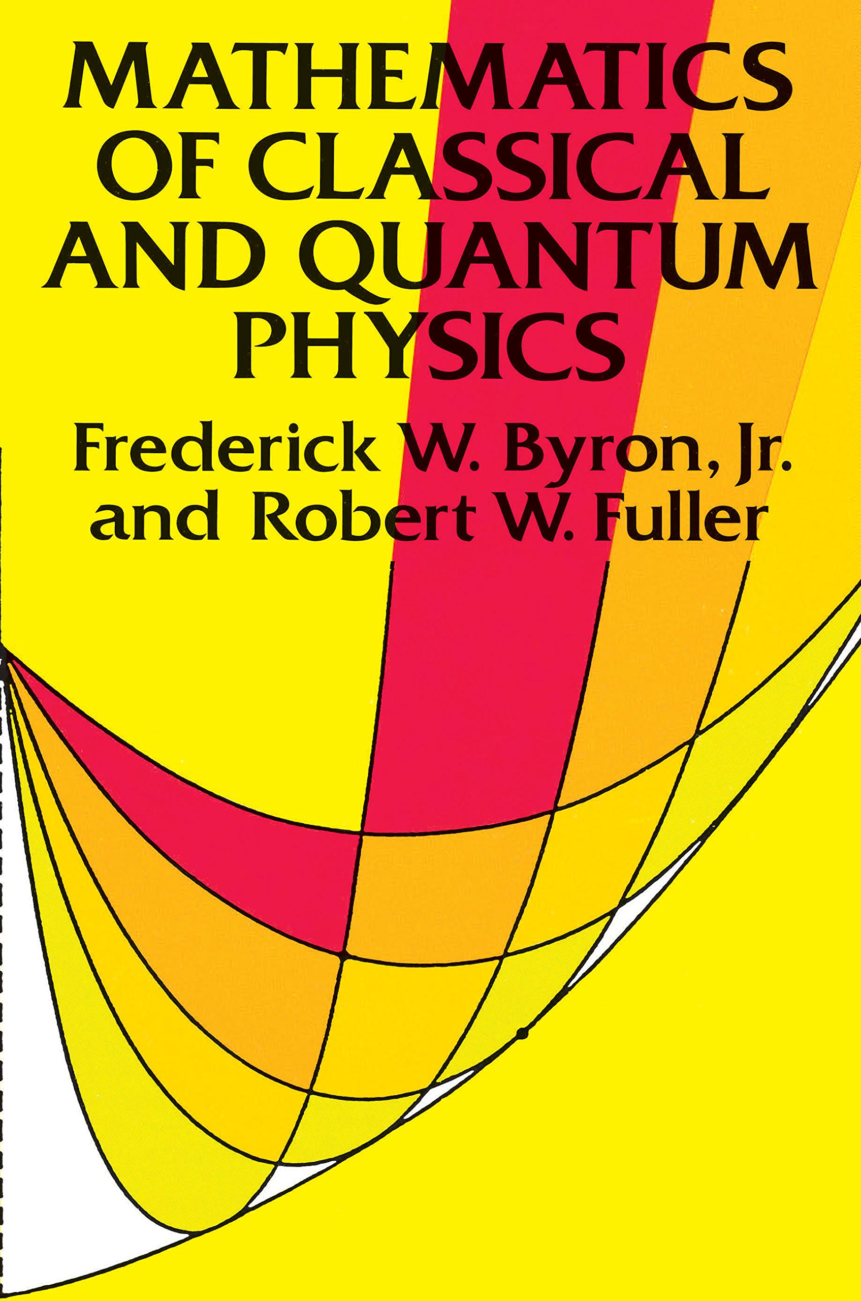 Mathematics of Classical and Quantum Physics (Dover Books on Physics) – PDF/EPUB Version ...