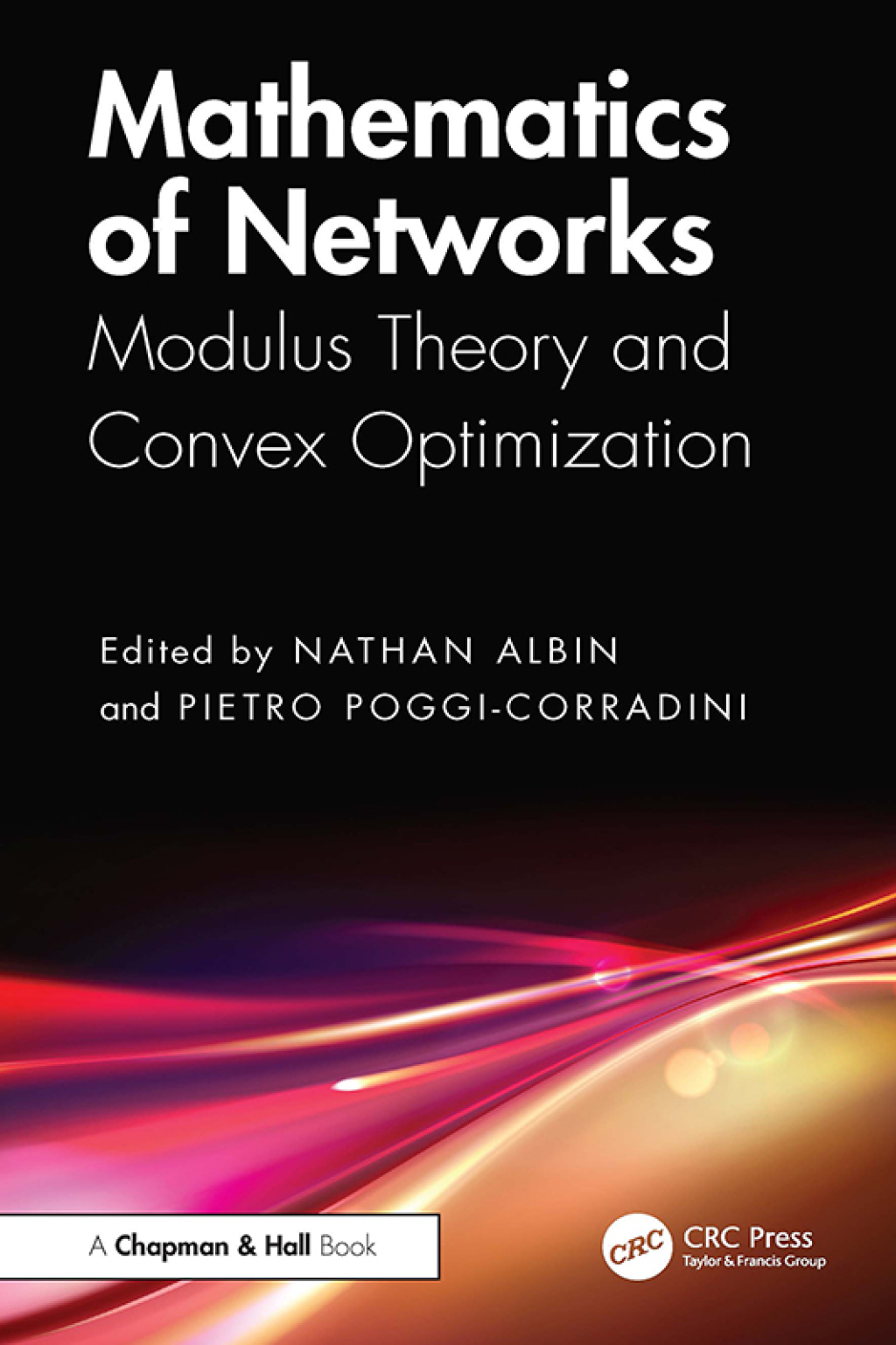 Mathematics of Networks Modulus Theory and Convex Optimization 1st Edition â€“ PDF/EPUB Version Downloadable