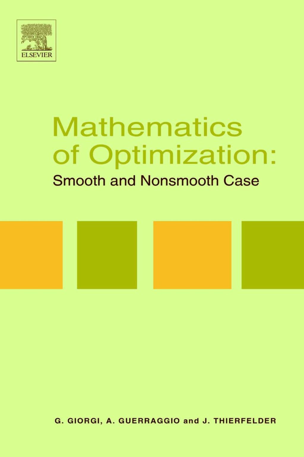 Mathematics of Optimization: Smooth and Nonsmooth Case: Smooth and Nonsmooth Case  â€“ PDF/EPUB Version Downloadable