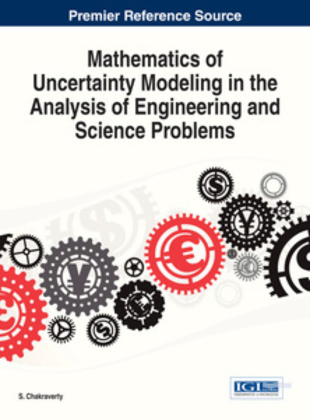 Mathematics of Uncertainty Modeling in the Analysis of Engineering and Science Problems  â€“ PDF/EPUB Version Downloadable