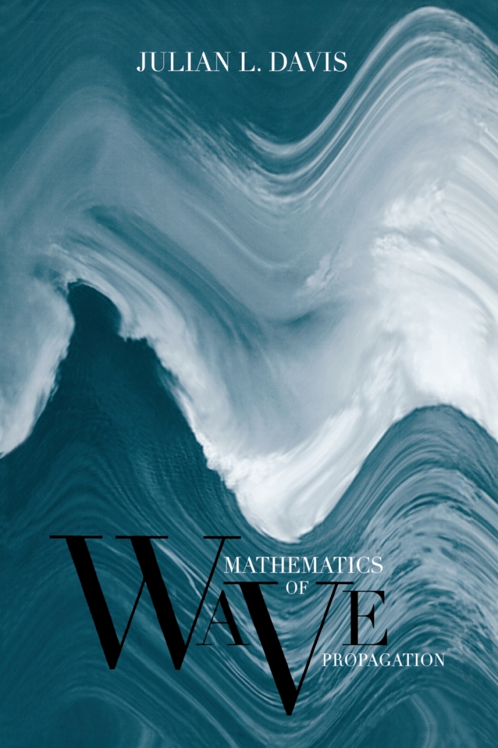 Mathematics of Wave Propagation  â€“ PDF/EPUB Version Downloadable