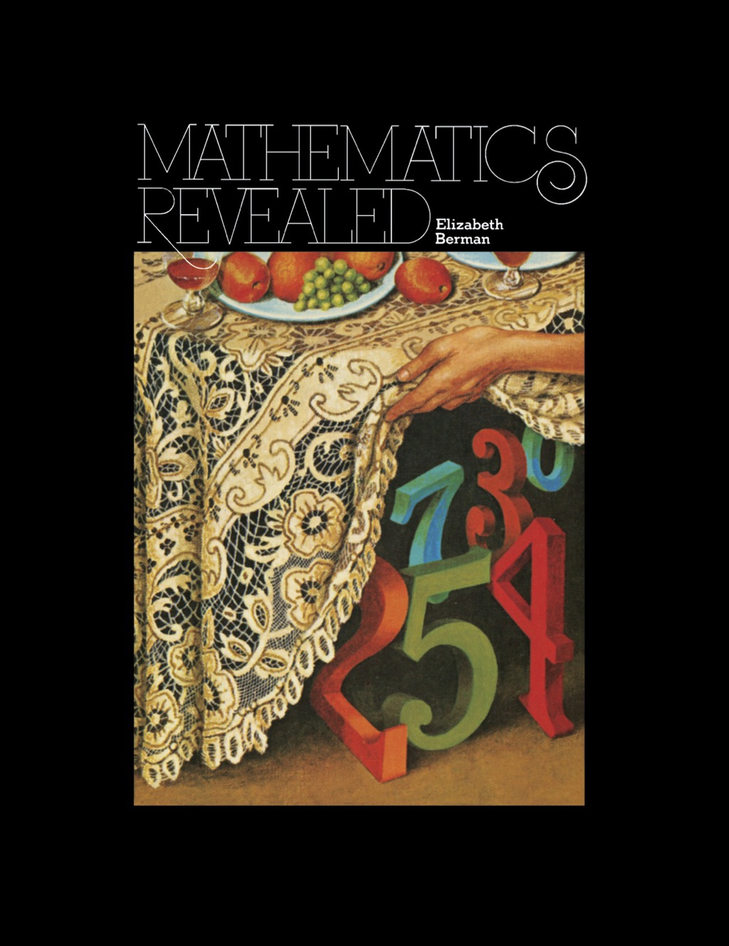 Mathematics Revealed  â€“ PDF/EPUB Version Downloadable