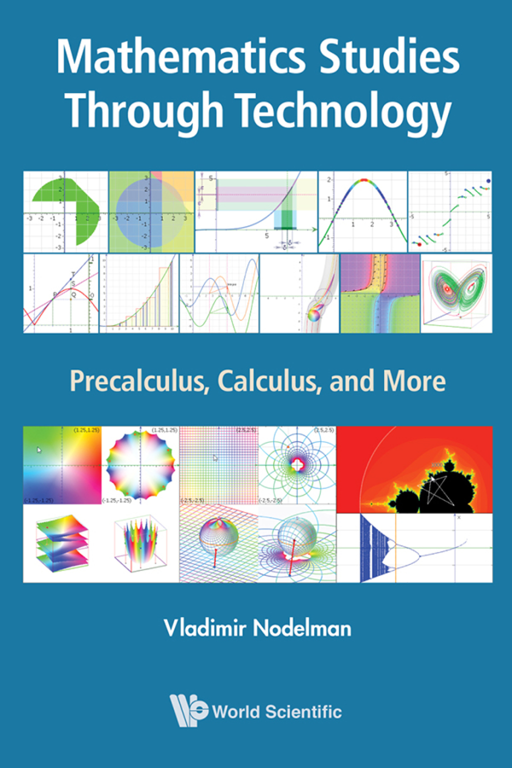 MATHEMATICS STUDIES THROUGH TECHNOLOGY Precalculus, Calculus, and More  â€“ PDF/EPUB Version Downloadable
