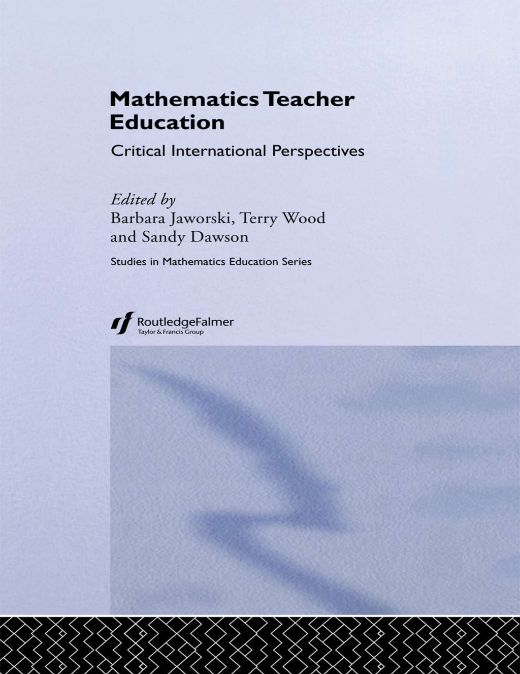 Mathematics Teacher Education Critical International Perspectives 1st Edition â€“ PDF/EPUB Version Downloadable